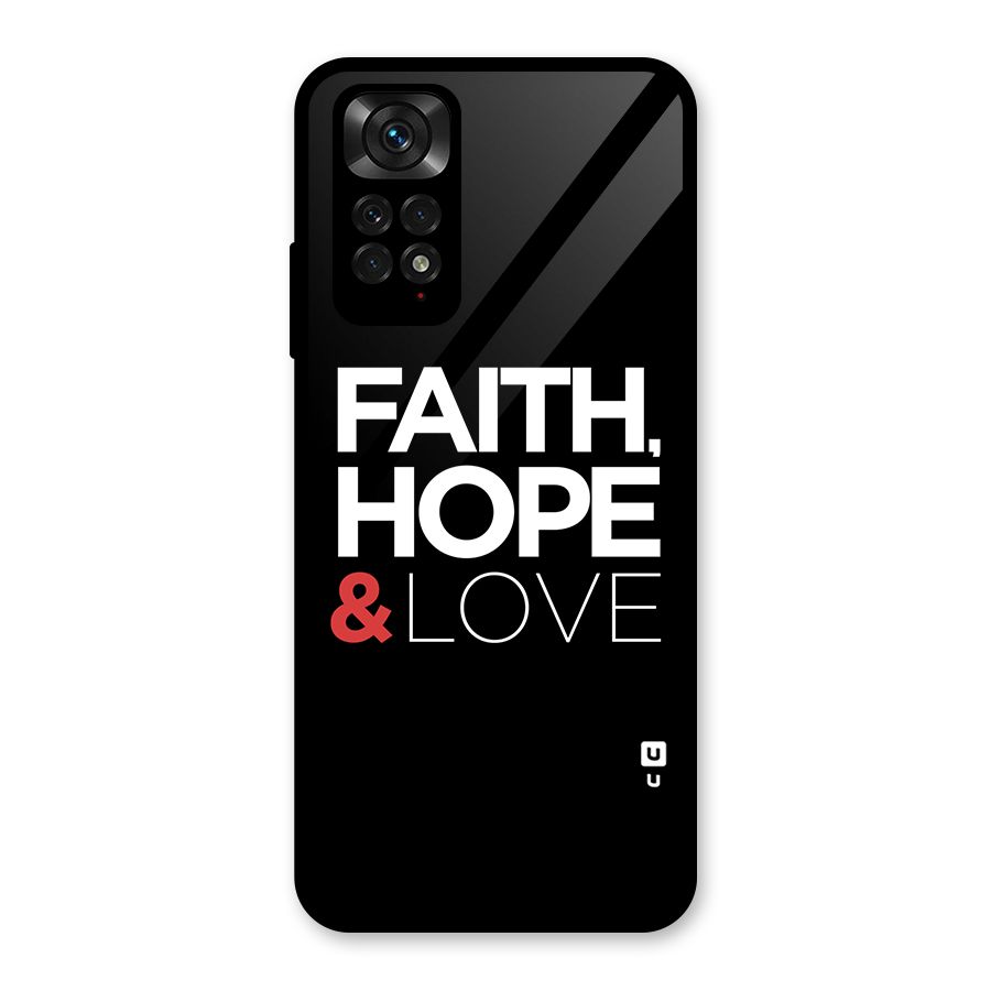 Faith Hope and Love Typography Glass Back Case for Redmi Note 11S