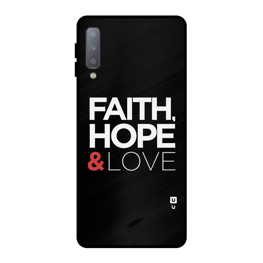 Faith Hope and Love Typography Metal Back Case for Galaxy A7 (2018)