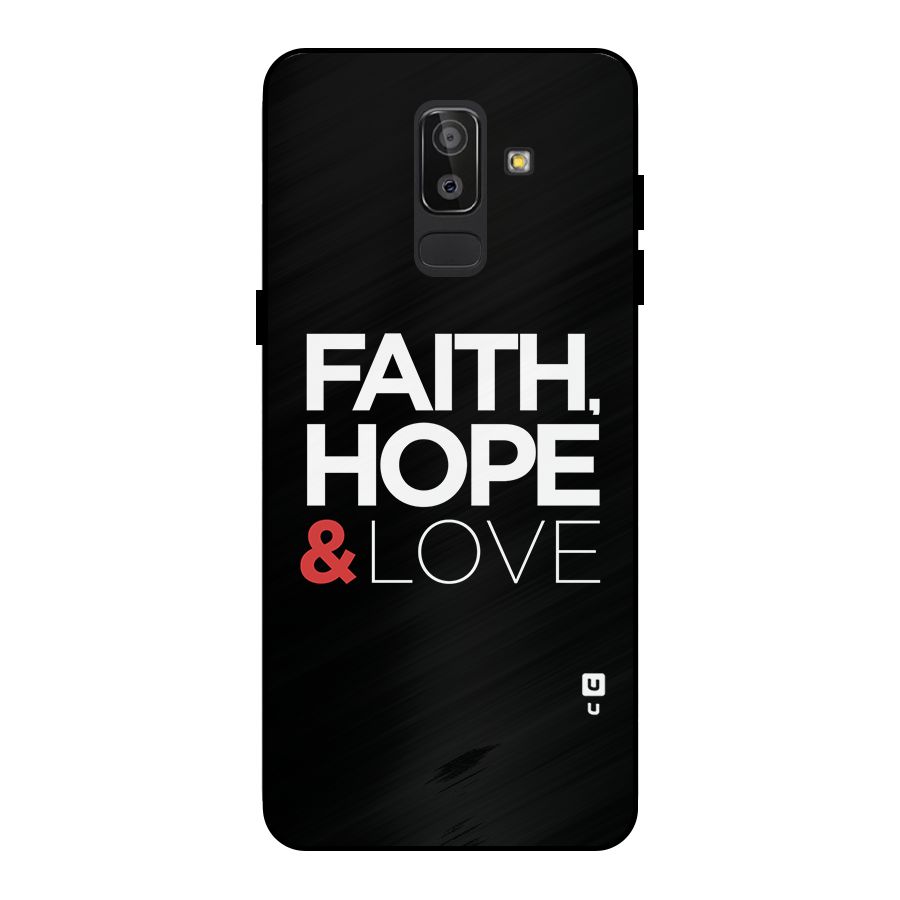 Faith Hope and Love Typography Metal Back Case for Galaxy J8