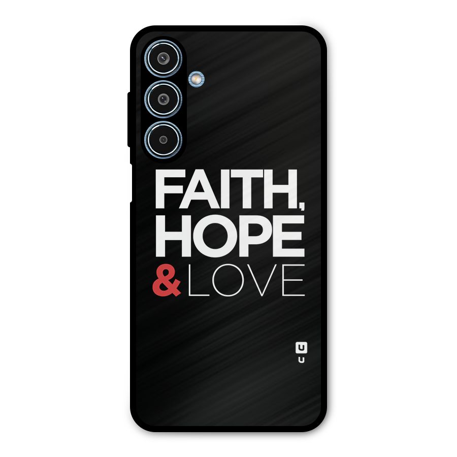 Faith Hope and Love Typography Metal Back Case for Galaxy M35