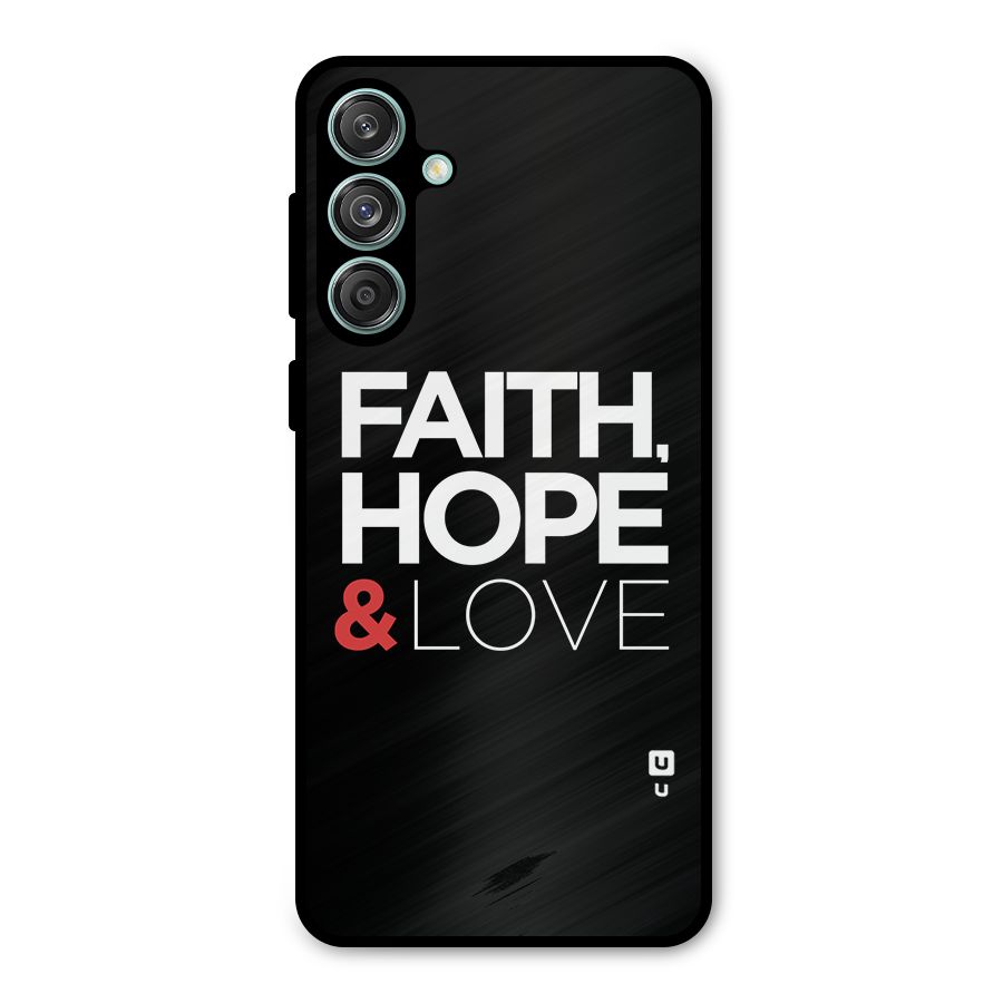Faith Hope and Love Typography Metal Back Case for Galaxy M55 5G