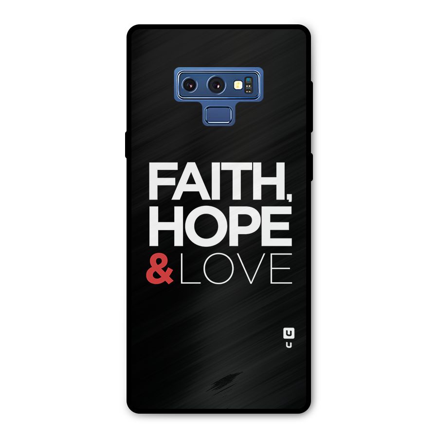 Faith Hope and Love Typography Metal Back Case for Galaxy Note 9