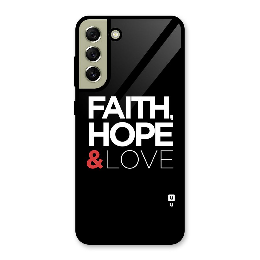 Faith Hope and Love Typography Metal Back Case for Galaxy S21 FE 5G (2023)