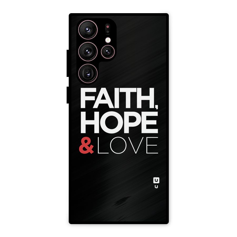 Faith Hope and Love Typography Metal Back Case for Galaxy S22 Ultra 5G