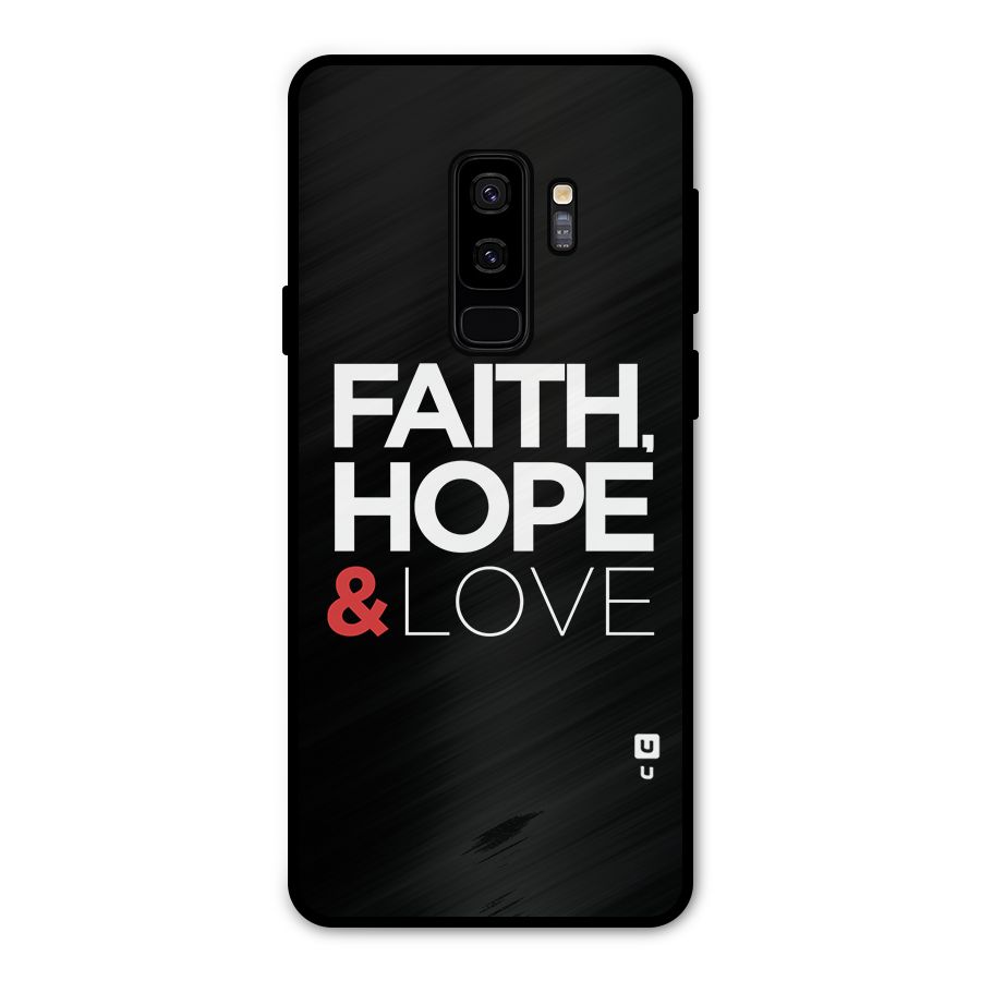 Faith Hope and Love Typography Metal Back Case for Galaxy S9 Plus