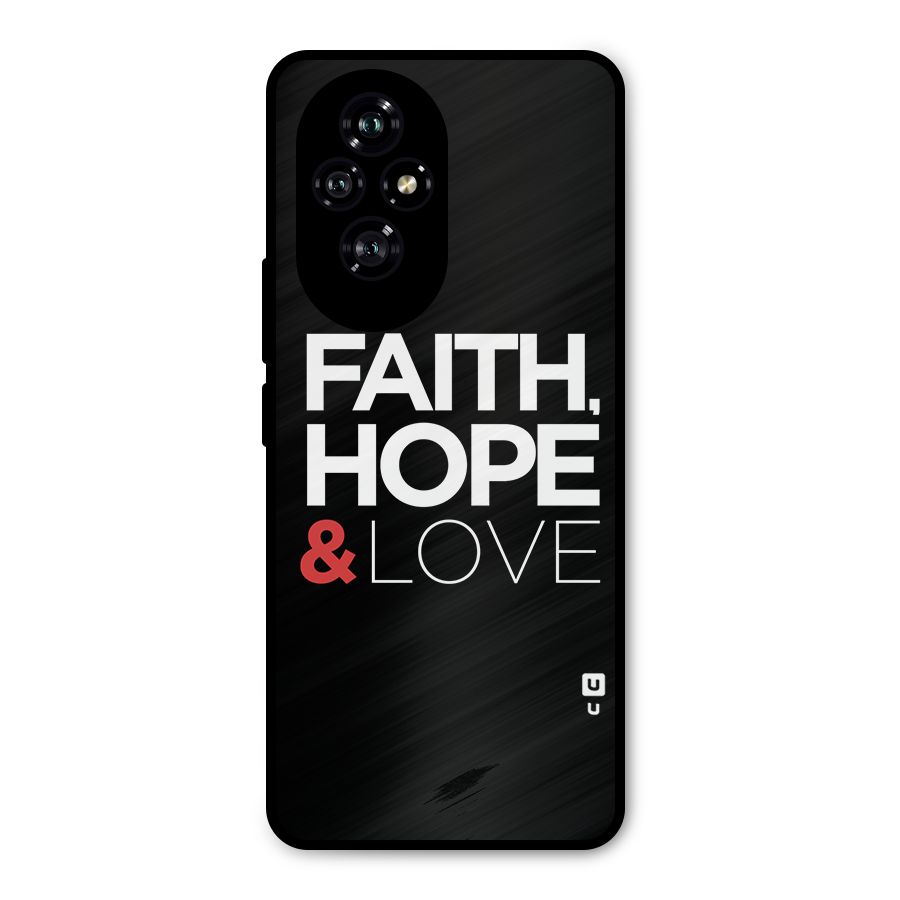 Faith Hope and Love Typography Metal Back Case for Honor 200