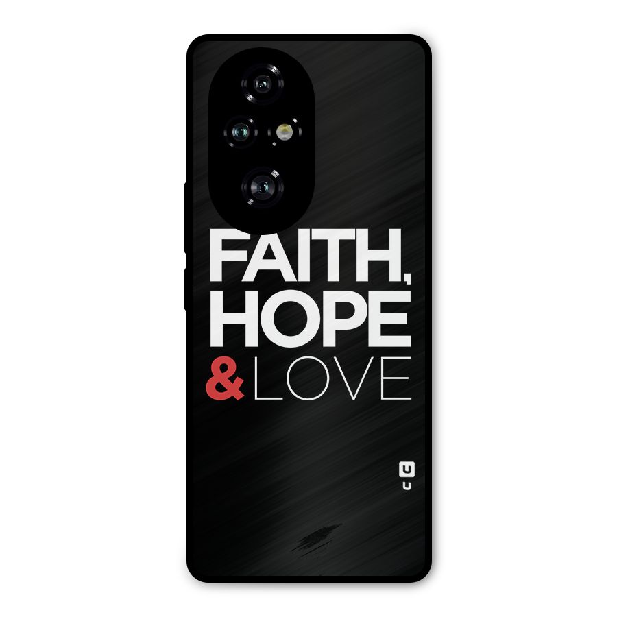 Faith Hope and Love Typography Metal Back Case for Honor 200 Pro