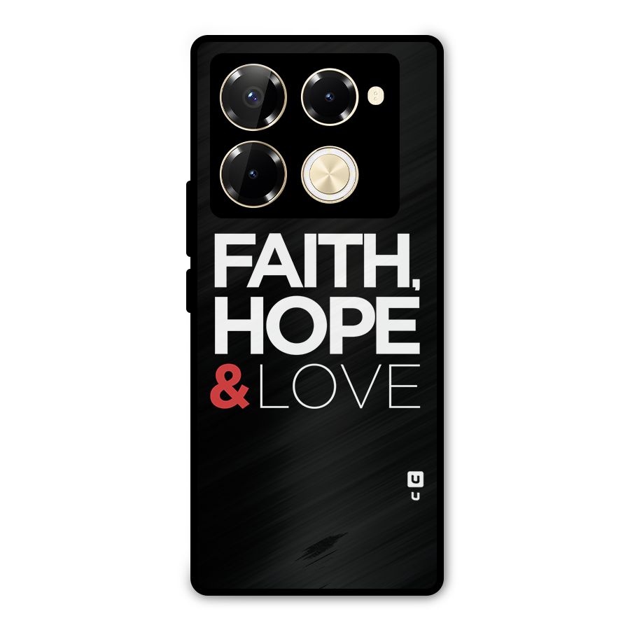 Faith Hope and Love Typography Metal Back Case for Infinix Note 40 Pro Plus