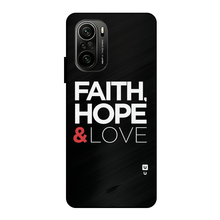 Faith Hope and Love Typography Metal Back Case for Mi 11X Pro