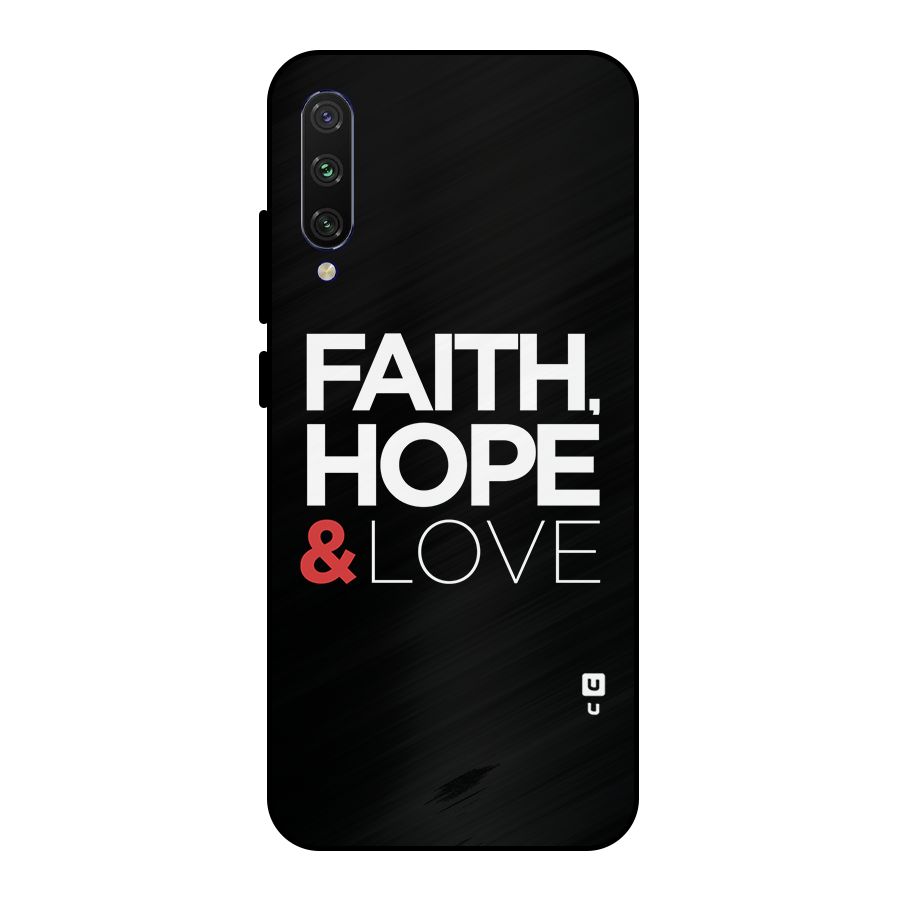 Faith Hope and Love Typography Metal Back Case for Mi A3