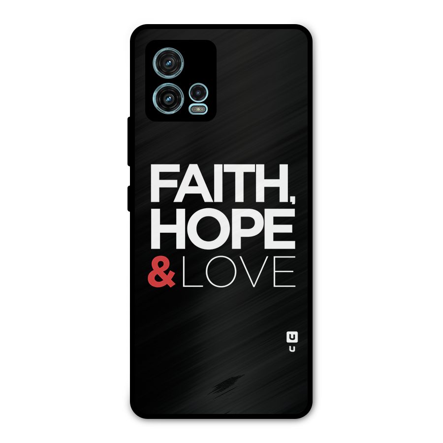 Faith Hope and Love Typography Metal Back Case for Moto G72
