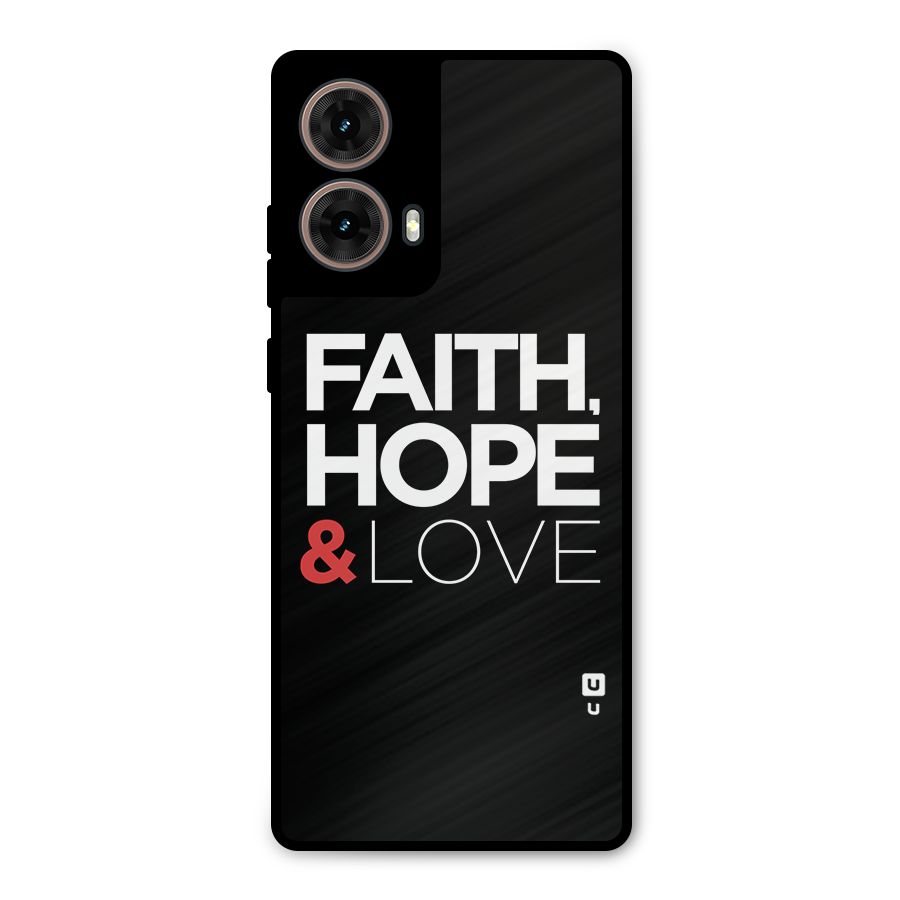 Faith Hope and Love Typography Metal Back Case for Moto G85