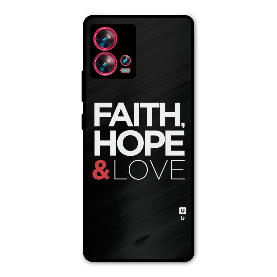 Faith Hope and Love Typography Metal Back Case for Motorola Edge 30 Fusion