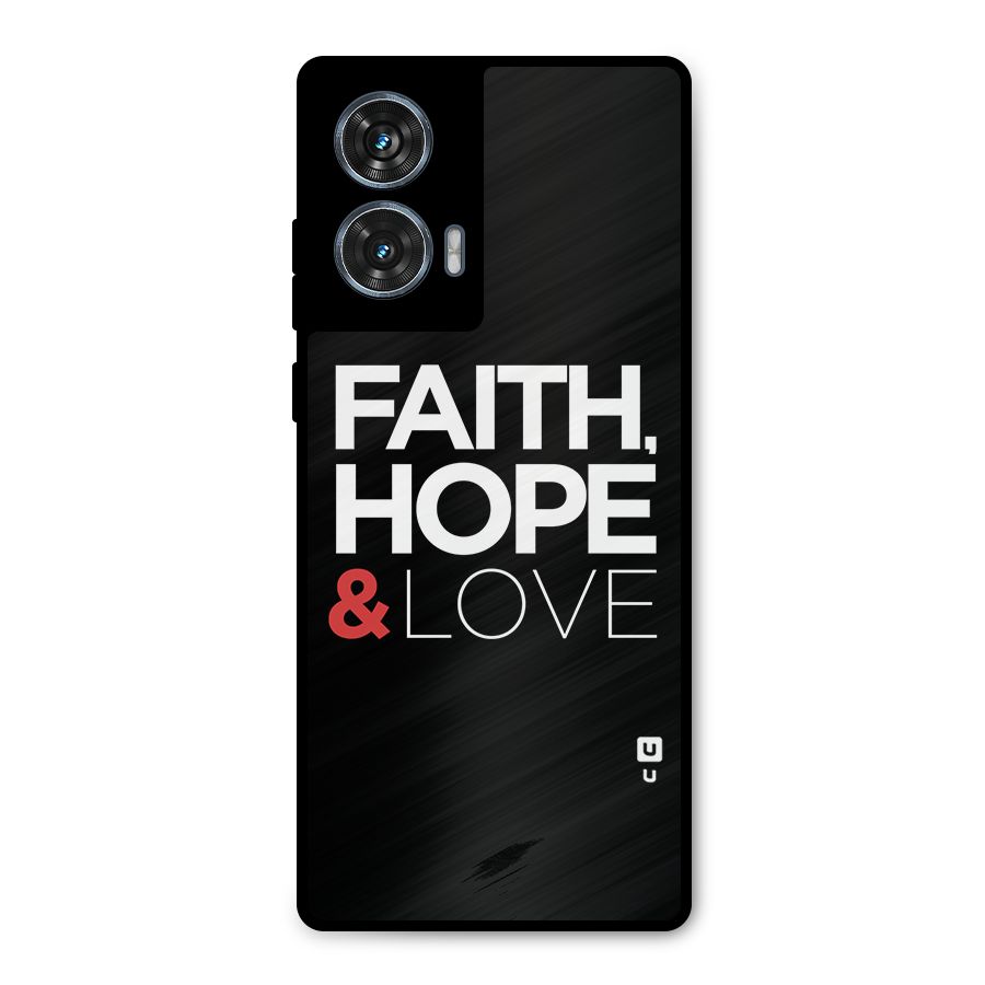 Faith Hope and Love Typography Metal Back Case for Motorola Edge 50 Fusion