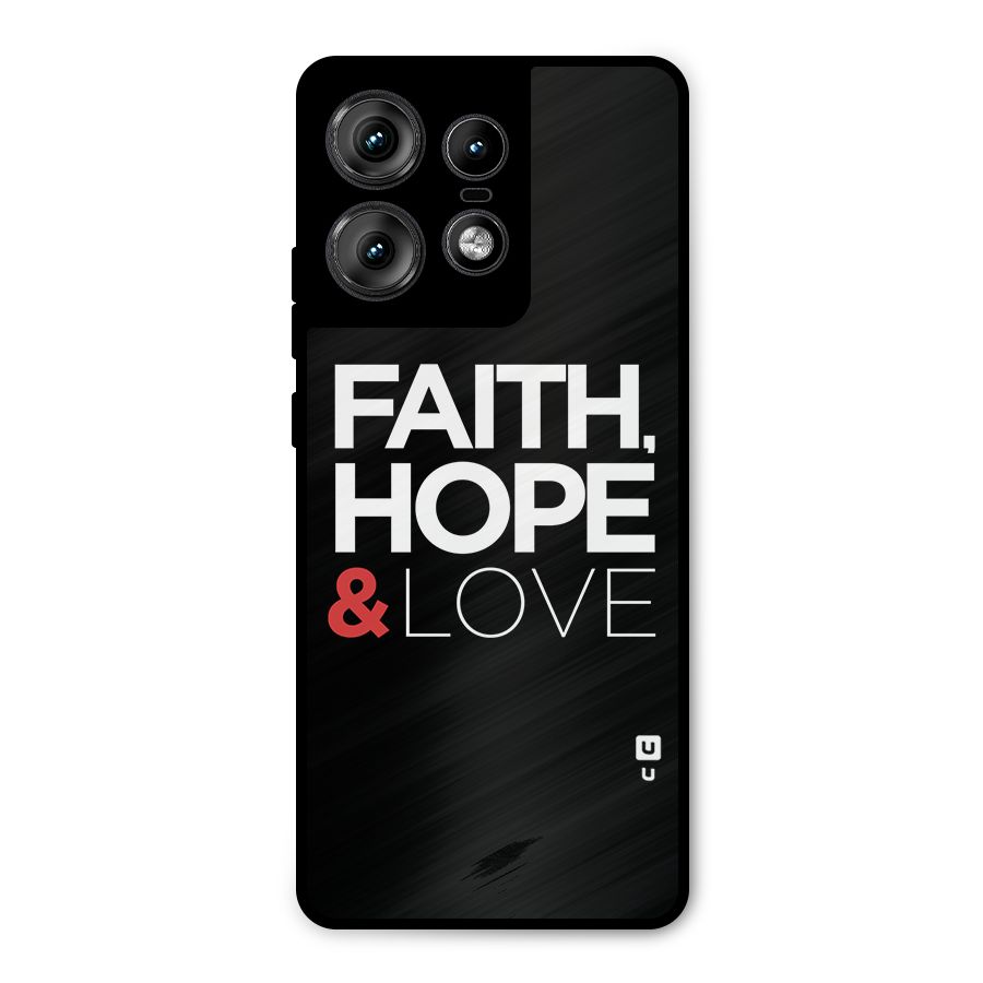 Faith Hope and Love Typography Metal Back Case for Motorola Edge 50 Pro