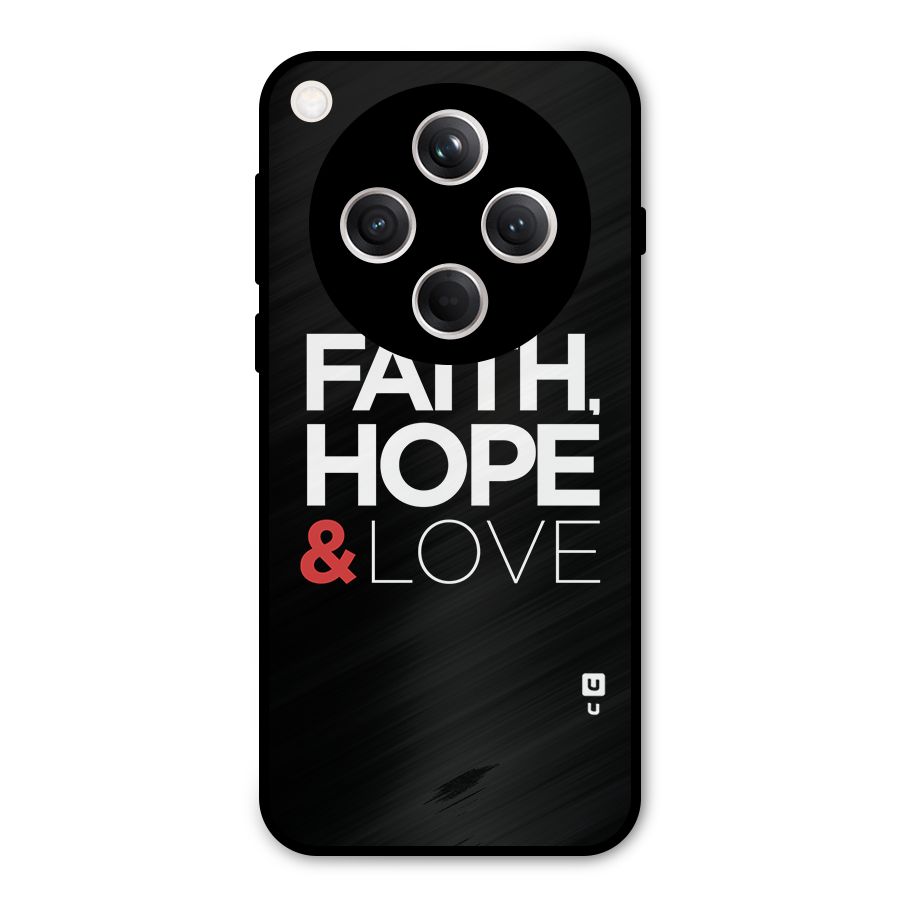 Faith Hope and Love Typography Metal Back Case for Oppo Find X8