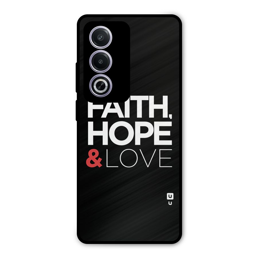 Faith Hope and Love Typography Metal Back Case for Oppo K12x