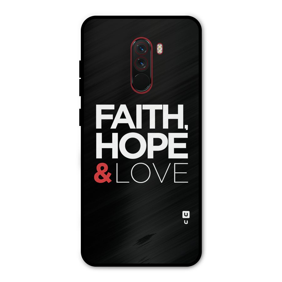 Faith Hope and Love Typography Metal Back Case for Poco F1
