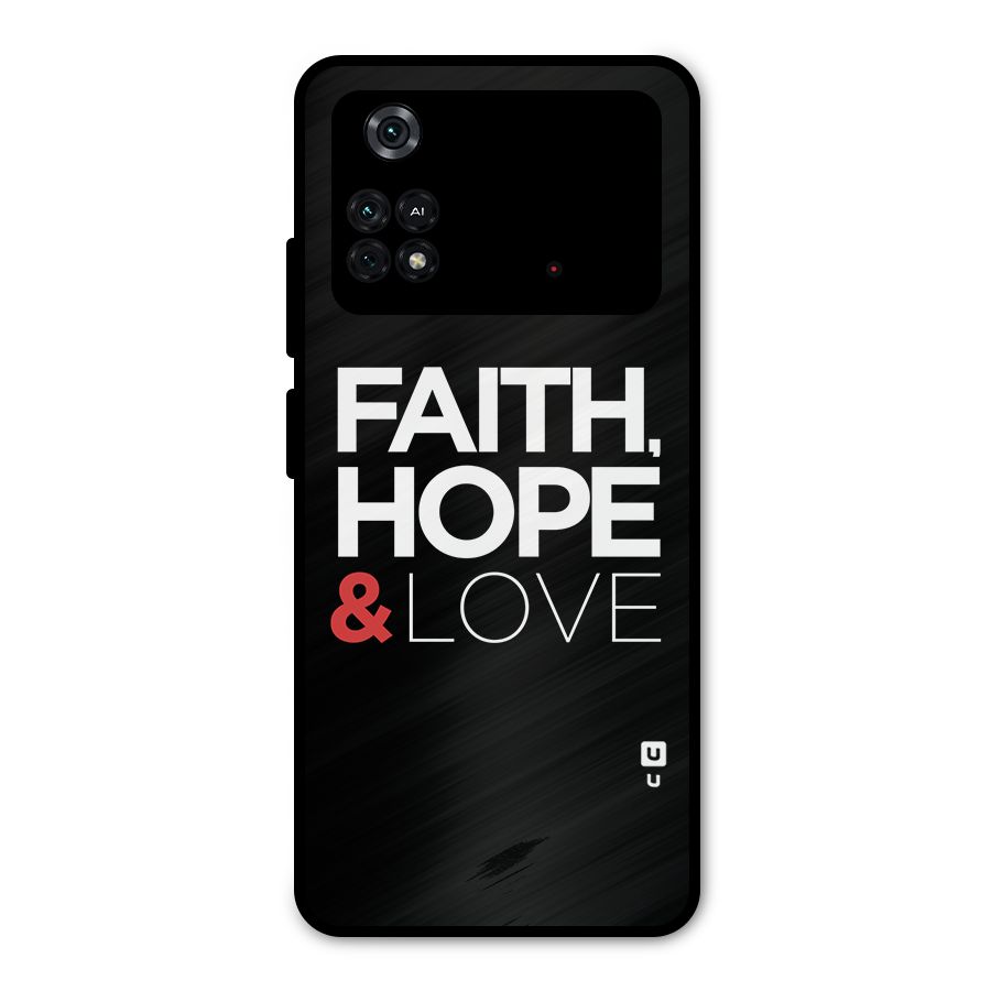 Faith Hope and Love Typography Metal Back Case for Poco M4 Pro 4G