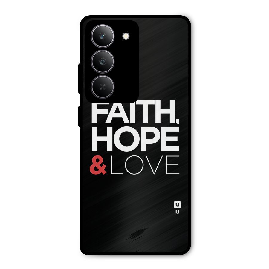 Faith Hope and Love Typography Metal Back Case for Realme 14x