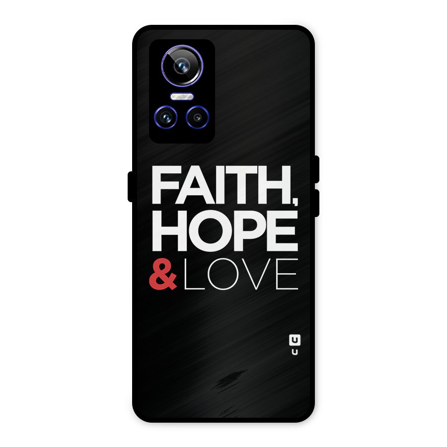 Faith Hope and Love Typography Metal Back Case for Realme GT Neo 3