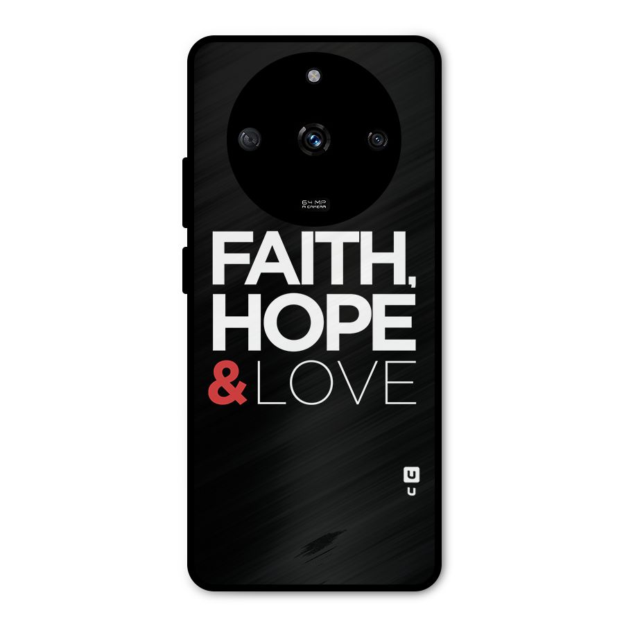 Faith Hope and Love Typography Metal Back Case for Realme Narzo 60 5G