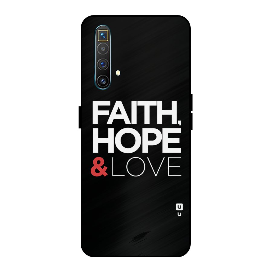 Faith Hope and Love Typography Metal Back Case for Realme X3