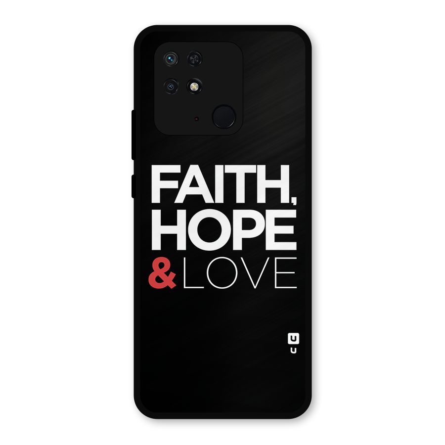 Faith Hope and Love Typography Metal Back Case for Redmi 10 Power