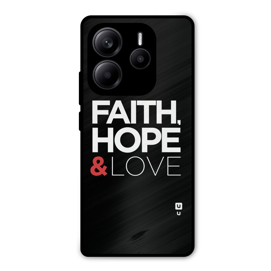 Faith Hope and Love Typography Metal Back Case for Redmi Note 14 5G