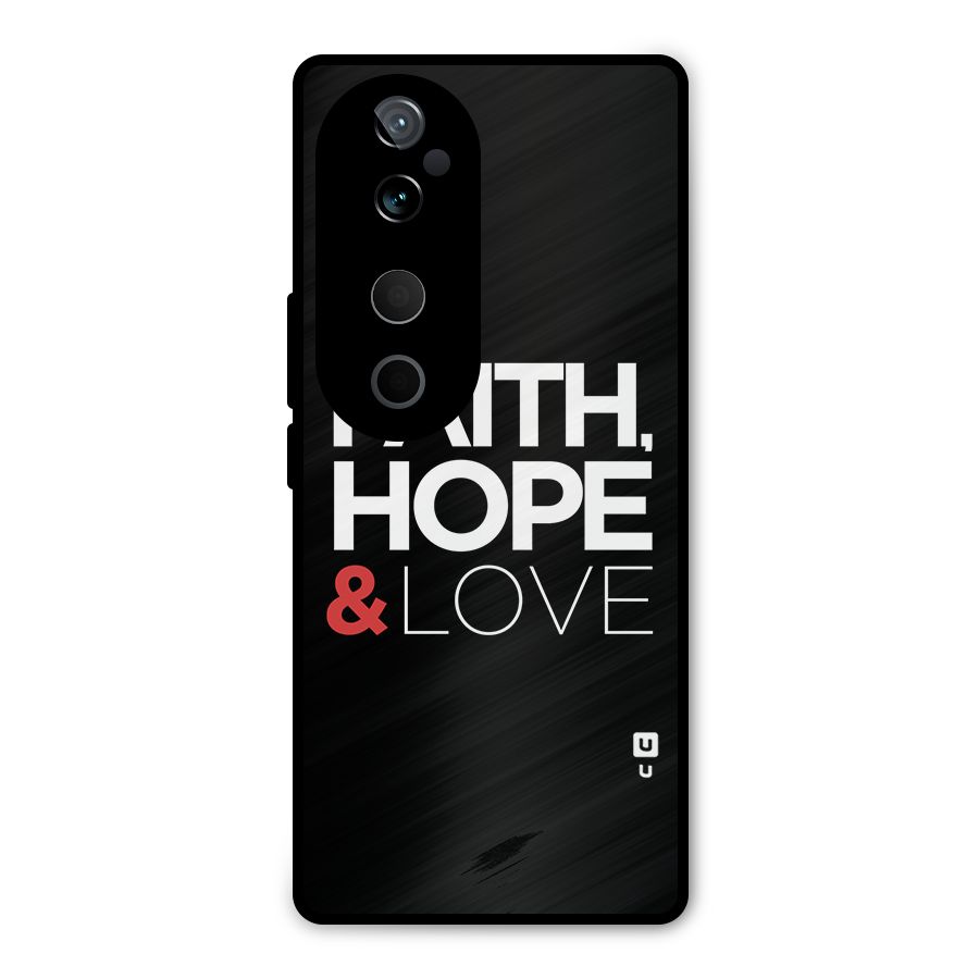 Faith Hope and Love Typography Metal Back Case for Vivo T3 Ultra