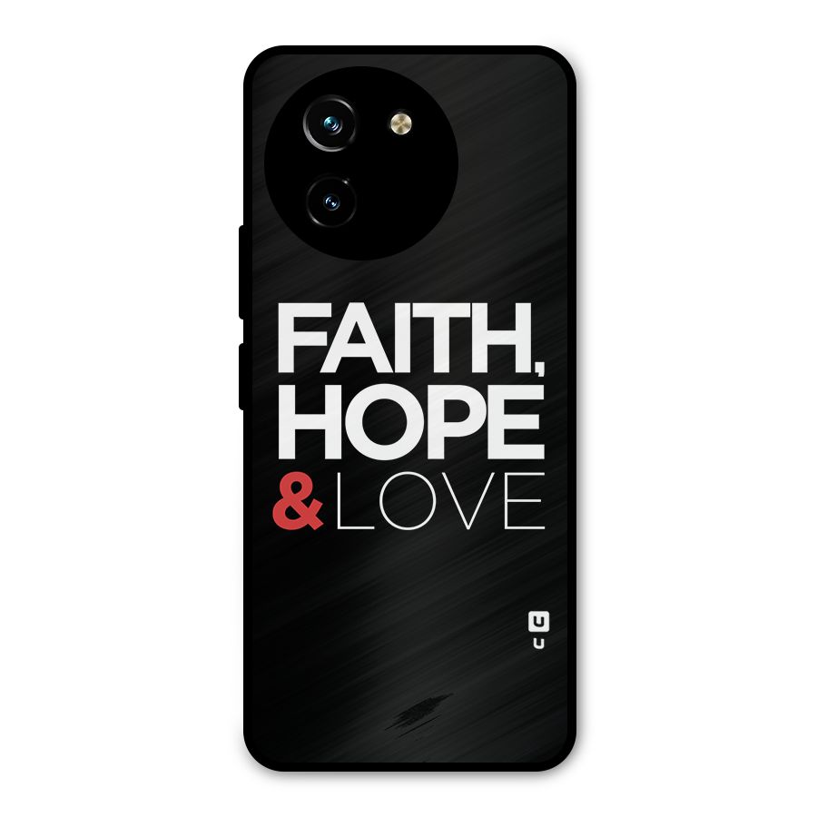Faith Hope and Love Typography Metal Back Case for Vivo T3x