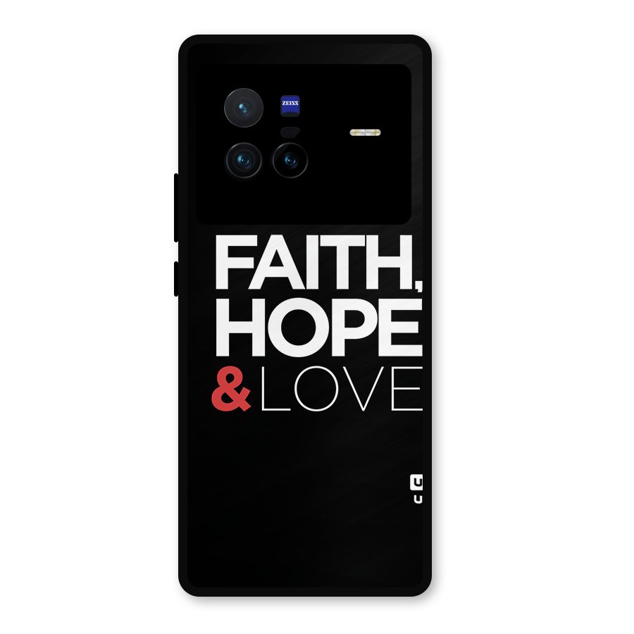 Faith Hope and Love Typography Metal Back Case for Vivo X80