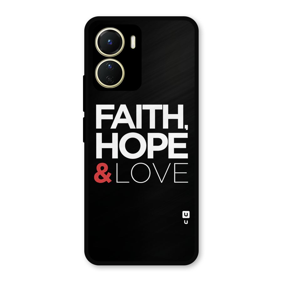Faith Hope and Love Typography Metal Back Case for Vivo Y16