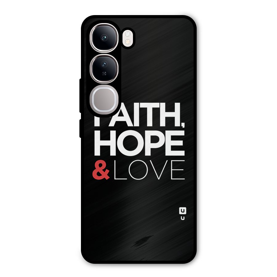 Faith Hope and Love Typography Metal Back Case for Vivo Y300