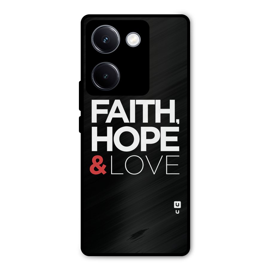 Faith Hope and Love Typography Metal Back Case for Vivo Y300 Plus
