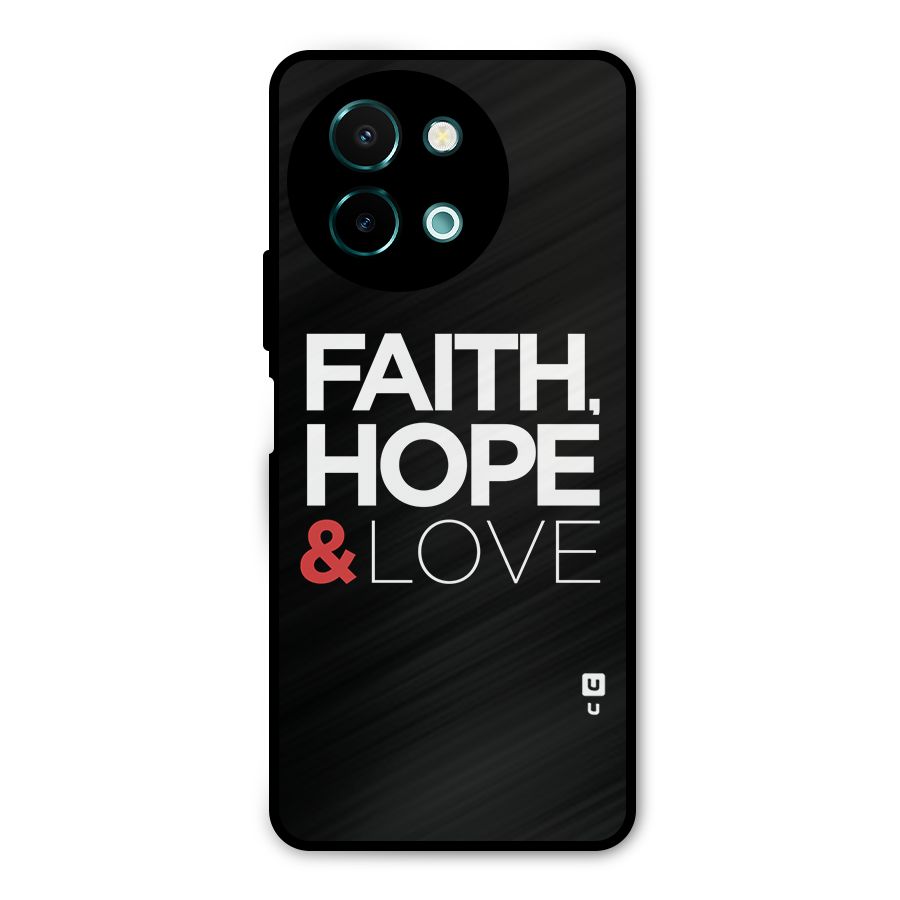 Faith Hope and Love Typography Metal Back Case for Vivo Y58