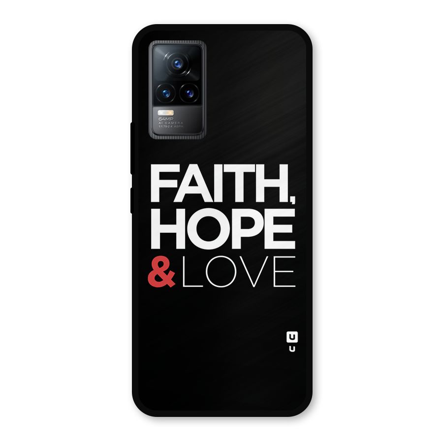 Faith Hope and Love Typography Metal Back Case for Vivo Y73