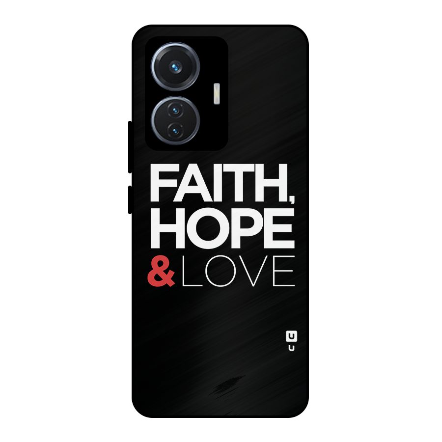 Faith Hope and Love Typography Metal Back Case for iQOO Z6 44W