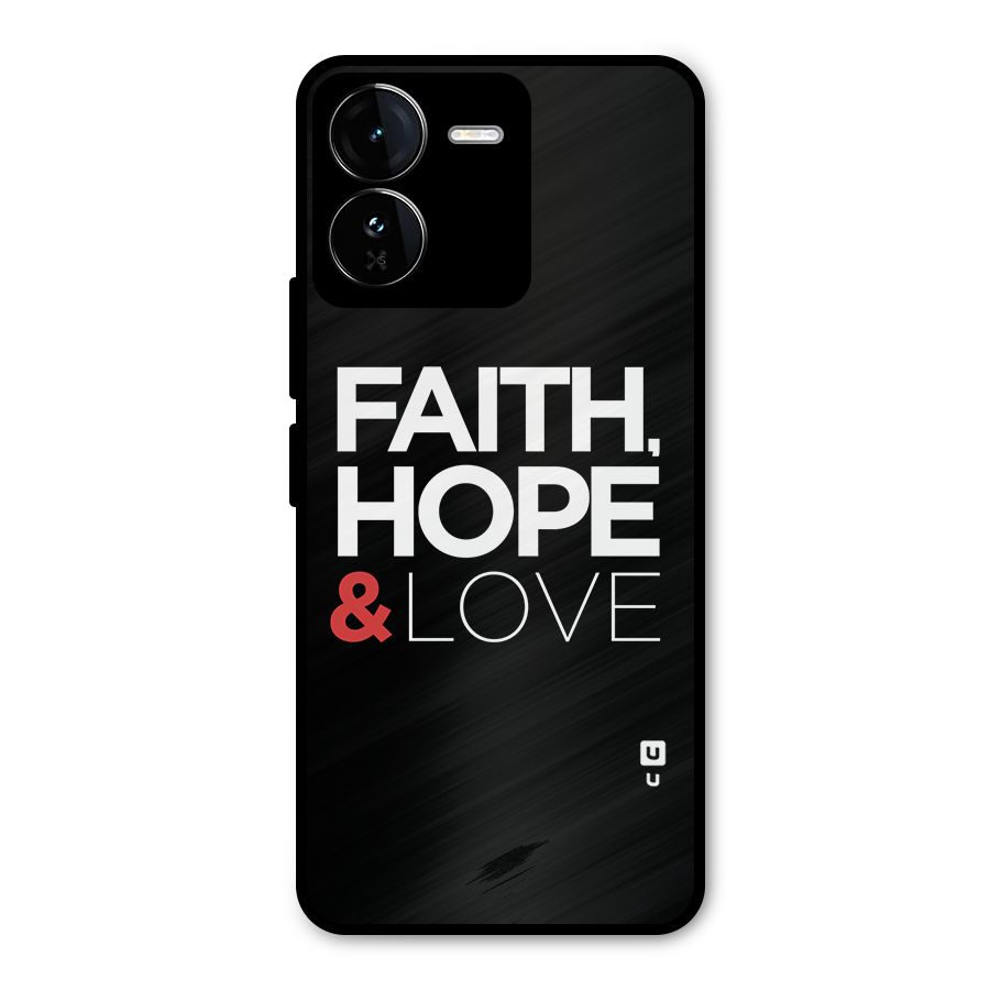 Faith Hope and Love Typography Metal Back Case for iQOO Z9