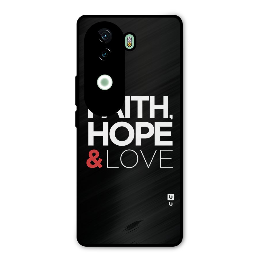 Faith Hope and Love Typography Metal Back Case for iQOO Z9s
