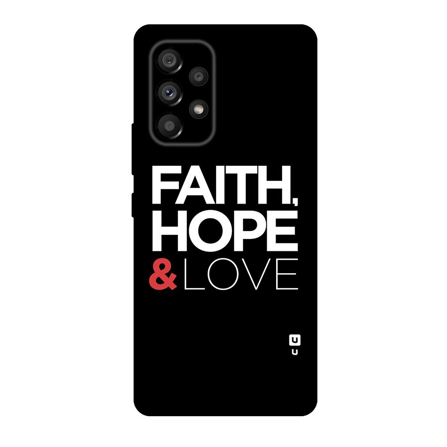 Faith Hope and Love Typography Original Polycarbonate Back Case for Galaxy A53 5G