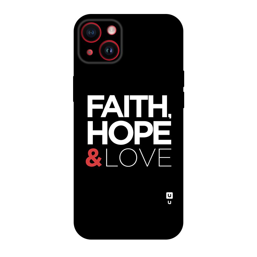 Faith Hope and Love Typography Original Polycarbonate Back Case for iPhone 14 Plus