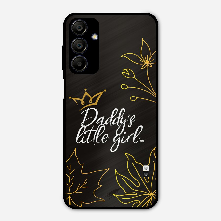 Favorite Little Girl Metal Back Case for Galaxy A15 5G