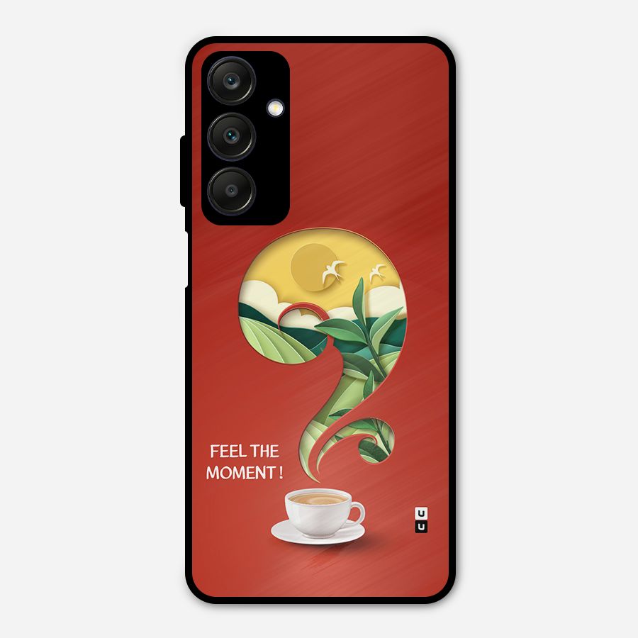 Feel The Moment Metal Back Case for Galaxy A25 5G
