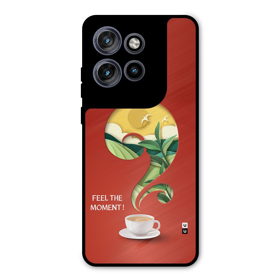 Feel The Moment Metal Back Case for Motorola Edge 50 Neo