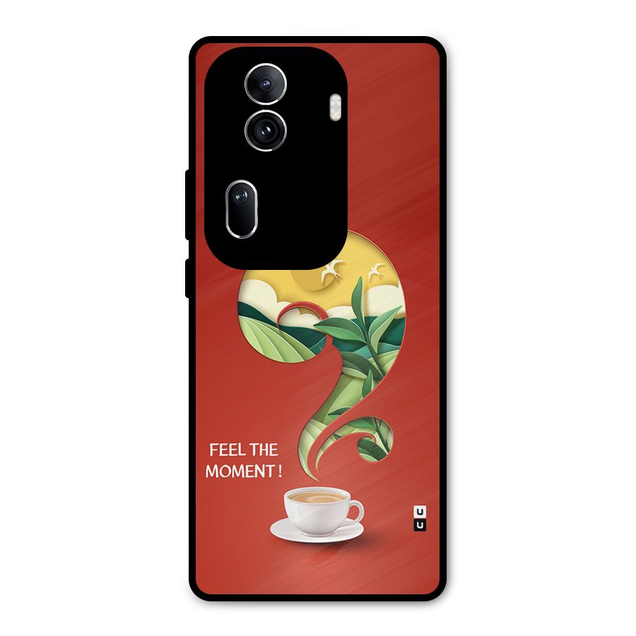 Feel The Moment Metal Back Case for Oppo Reno11 Pro 5G