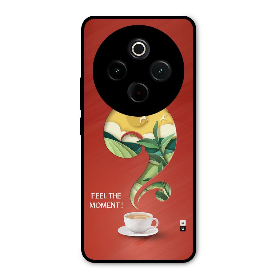 Feel The Moment Metal Back Case for iQOO Z10