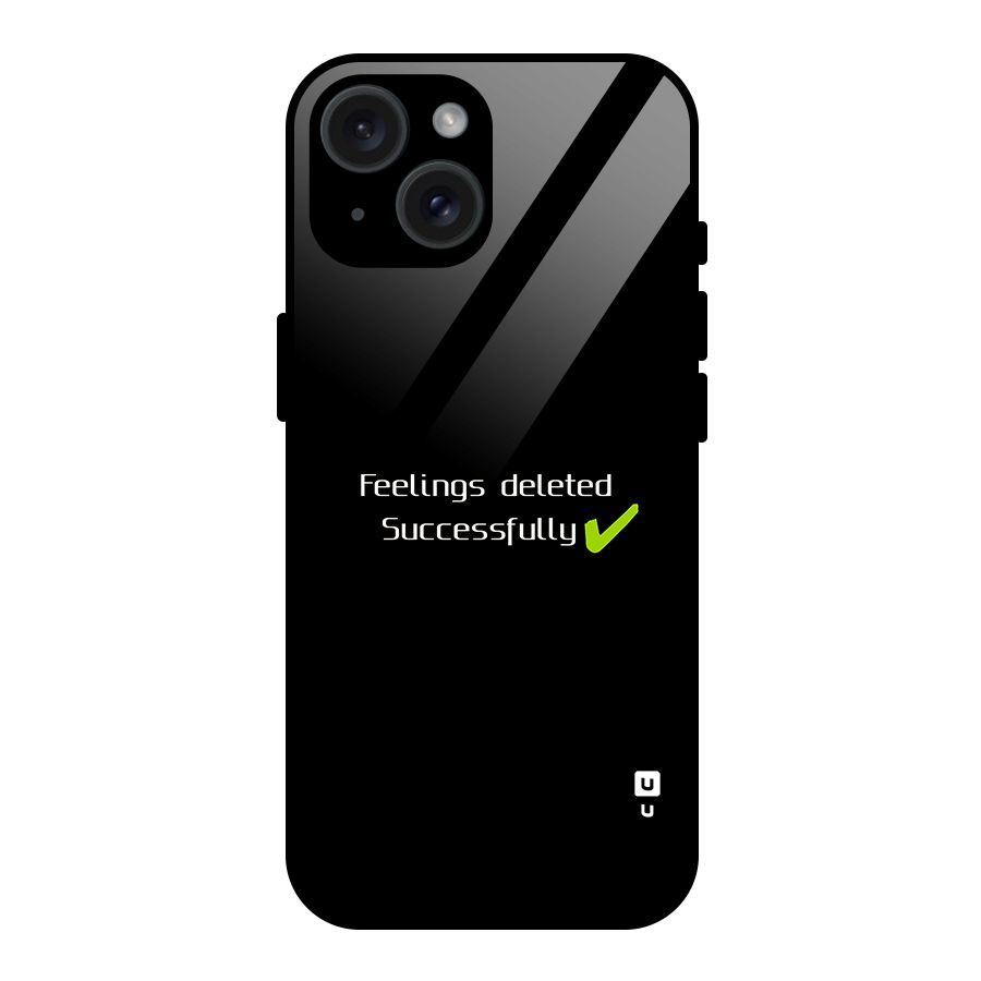 Feelings Deleted Glass Back Case for iPhone 15