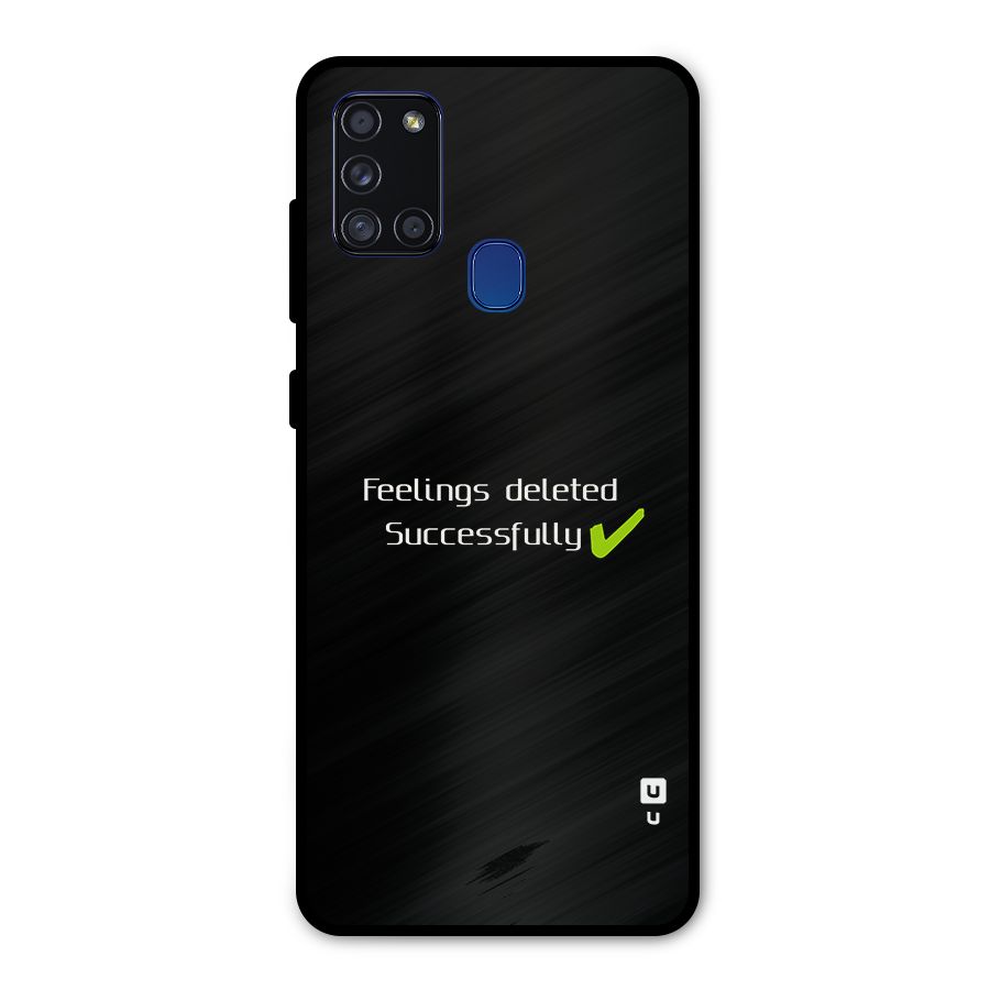 Feelings Deleted Metal Back Case for Galaxy A21s
