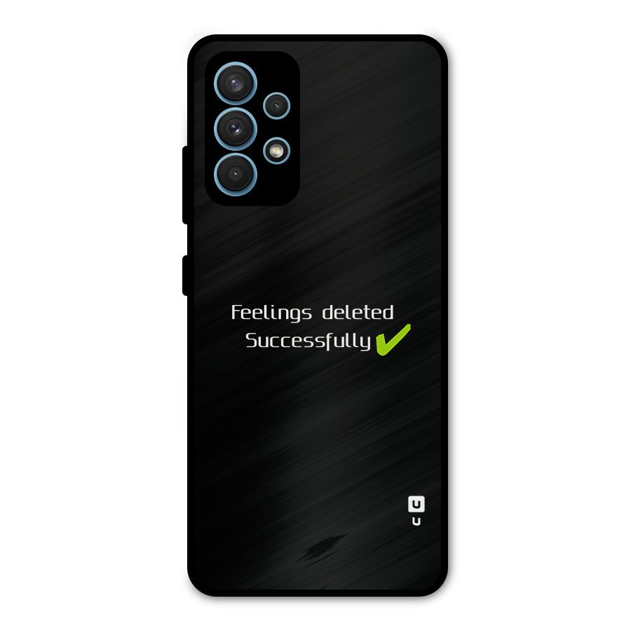 Feelings Deleted Metal Back Case for Galaxy A32